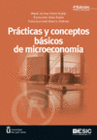 PRCTICAS Y CONCEPTOS BSICOS DE MICROECONOMA. 4 EDICIN