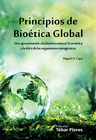 PRINCIPIOS DE BIO�TICA GLOBAL