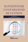 SUPUESTOS DE CONTABILIDAD DE GESTION. 2� EDICI�N