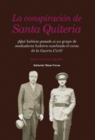 LA CONSPIRACION DE SANTA QUITERIA