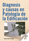 DIAGNOSIS Y CAUSAS EN PATOLOGA DE LA EDIFICACIN