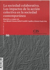 SOCIEDAD COLABORATIVA LOS IMPACTOS DE LA ACCION COLECTIVA EN LA SOCIED