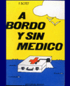 A BORDO Y SIN MEDICO