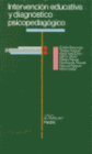 INTERVENCI�N EDUCATIVA Y DIAGN�STICO PSICOPEDAG�GICO
