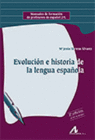 EVOLUCI�N E HISTORIA DE LA LENGUA ESPA�OLA 2� 2018
