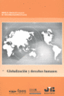 GLOBALIZACION Y DERECHOS HUMANOS