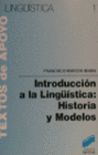 INTRODUCCI�N A LA LING��STICA: HISTORIA Y MODELOS