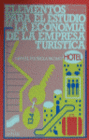 ELEMENTOS PARA EL ESTUDIO DE LA ECONOM�A DE LA EMPRESA TUR�STICA