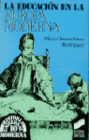 LA EDUCACI�N EN LA EUROPA MODERNA