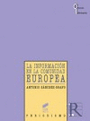 LA INFORMACI�N EN LA COMUNIDAD EUROPEA