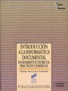 INTRODUCCI�N A LA INFORM�TICA DOCUMENTAL