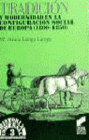 TRADICI�N Y MODERNIDAD EN LA CONFIGURACI�N SOCIAL DE EUROPA (1800-1850)