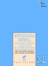 METODOLOG�A GENERAL
