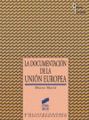 LA DOCUMENTACI�N EN LA UNI�N EUROPEA