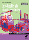 INTRODUCCI�N A LA HISTORIA ECON�MICA MUNDIAL Y DE ESPA�A (SIGLOS XIX-XX)