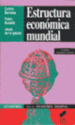ESTRUCTURA ECON�MICA MUNDIAL