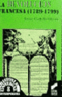 LA REVOLUCI�N FRANCESA (1789-1799)