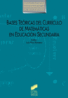 BASES TERICAS DEL CURRCULO DE MATEMTICAS EN EDUCACIN SECUNDARIA