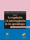 LA REGULACI�N Y LA AUTORREGULACI�N DE LOS APRENDIZAJES
