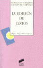 LA EDICI�N DE TEXTOS