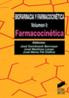 BIOFARMACIA Y FARMACOCINTICA. VOL. I: FARMACOCINTICA