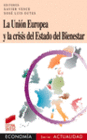LA UNI�N EUROPEA Y LA CRISIS DEL ESTADO DEL BIENESTAR