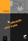 EDUCACI�N PARA LA PAZ