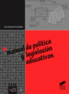 MANUAL DE POL�TICA Y LEGISLACI�N EDUCATIVAS