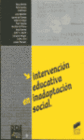 INTERVENCI�N EDUCATIVA EN INADAPTACI�N SOCIAL