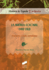 LA AM�RICA COLONIAL (1492-1763)
