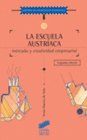 LA ESCUELA AUSTR�ACA, MERCADO Y ACTIVIDAD EMPRESARIAL