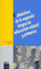 DID�CTICA DE LA SEGUNDA LENGUA EN EDUCACI�N INFANTIL Y PRIMARIA