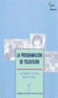 LA PROGRAMACI�N DE TELEVISI�N