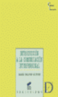 INTRODUCCI�N A LA COMUNICACI�N INTERPERSONAL