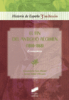 EL FIN DEL ANTIGUO R�GIMEN (1808-1868), ECONOM�A