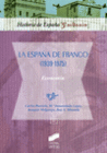 LA ESPA�A DE FRANCO (1939-1975). ECONOM�A