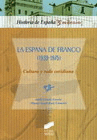 LA ESPAA DE FRANCO (1939-1975), CULTURA Y VIDA COTIDIANA