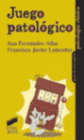 JUEGO PATOL�GICO