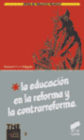 LA EDUCACI�N EN LA REFORMA Y LA CONTRARREFORMA