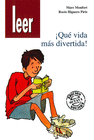 QUE VIDA MAS DIVERTIDA! (LEER)