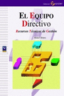 EQUIPO DIRECTIVO RECURSOS TECNICOS DE GESTION