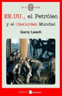 EEUU EL PETROLEO Y EL DESORDEN MUNDIAL
