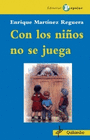 CON LOS NIOS NO SE JUEGA