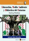 EDUCACION MEDIO AMBIENTE Y DIDACTICA DEL ENTORNO