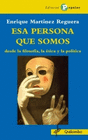 ESA PERSONA QUE SOMOS