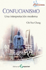 CONFUCIANISMO UNA INTERPRETACION MODERNA