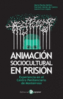 ANIMACION SOCIOCULTURAL EN PRISION