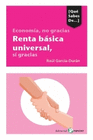 ECONOMIA NO GRACIAS RENTA BASICA UNIVERSAL SI GRACIAS