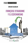 FRANÇOISE D EAUBONNE Y EL ECOFEMINISMO