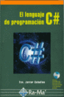EL LENGUAJE DE PROGRAMACIN C#. INCLUYE CD-ROM.